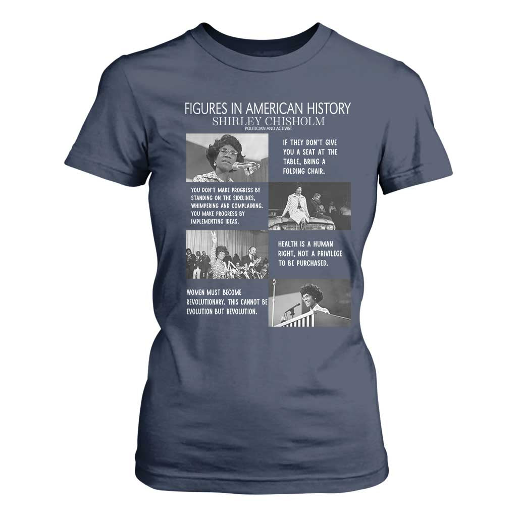 Shirley Chisholm Legacy T Shirt For Women Civil Rights Woman Leader