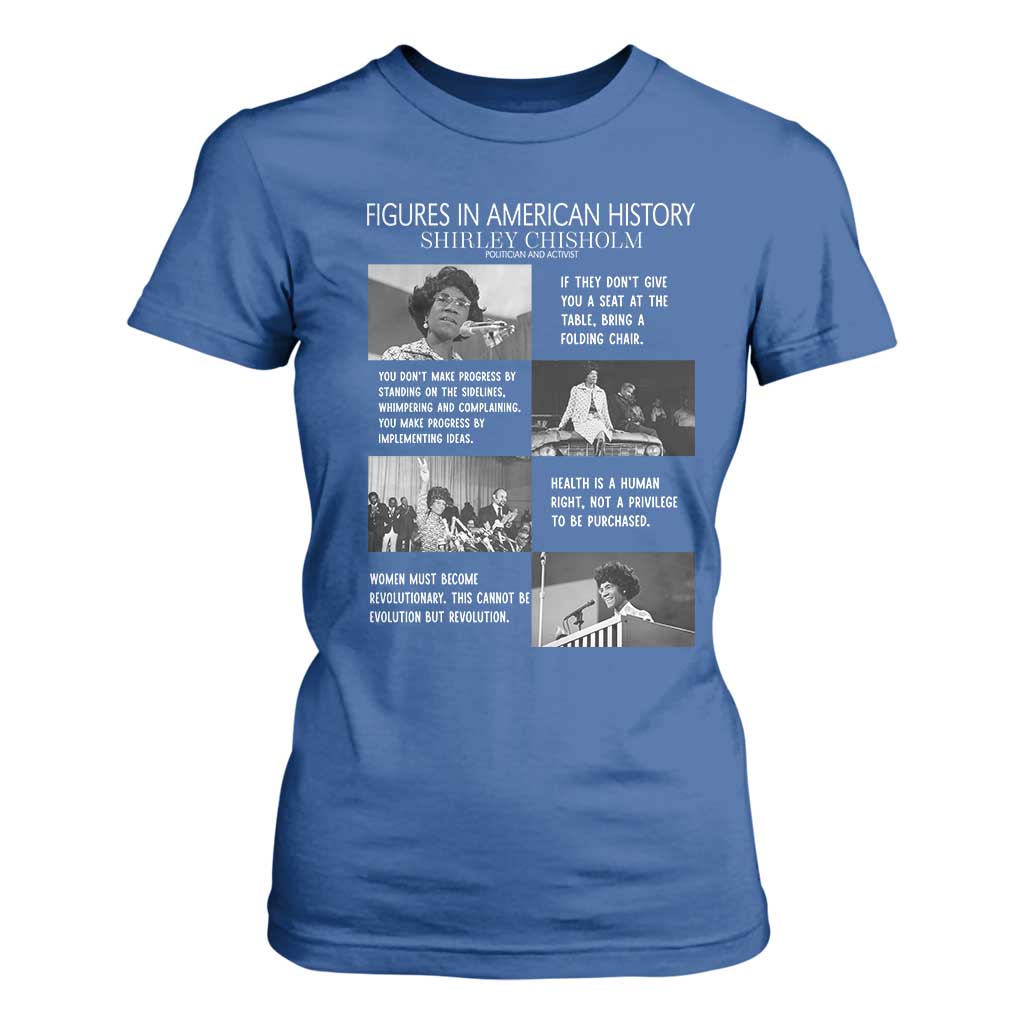 Shirley Chisholm Legacy T Shirt For Women Civil Rights Woman Leader