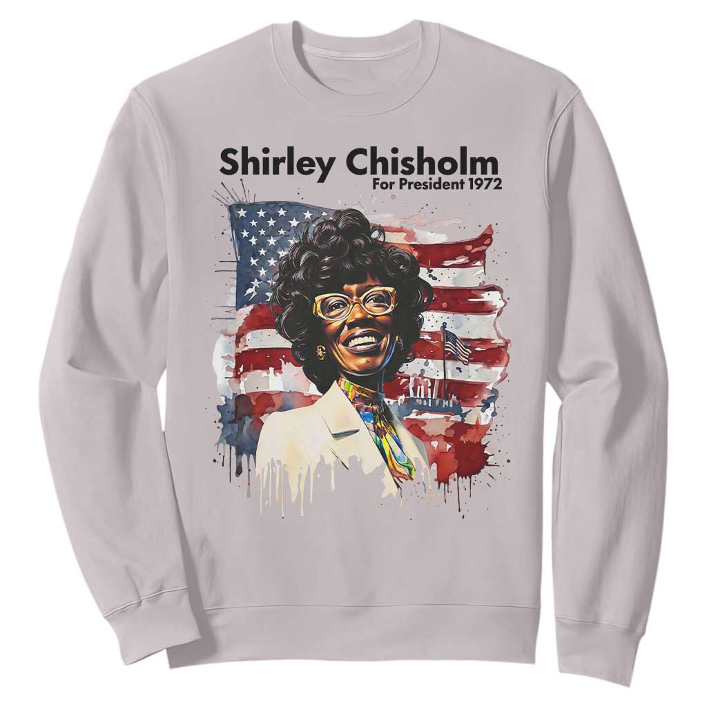 Shirley Chisholm For President 1972 With American Flag Sweatshirt