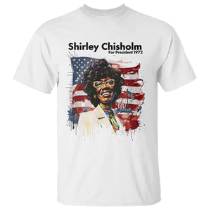 Shirley Chisholm For President 1972 With American Flag T Shirt