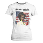 Shirley Chisholm For President 1972 With American Flag T Shirt For Women