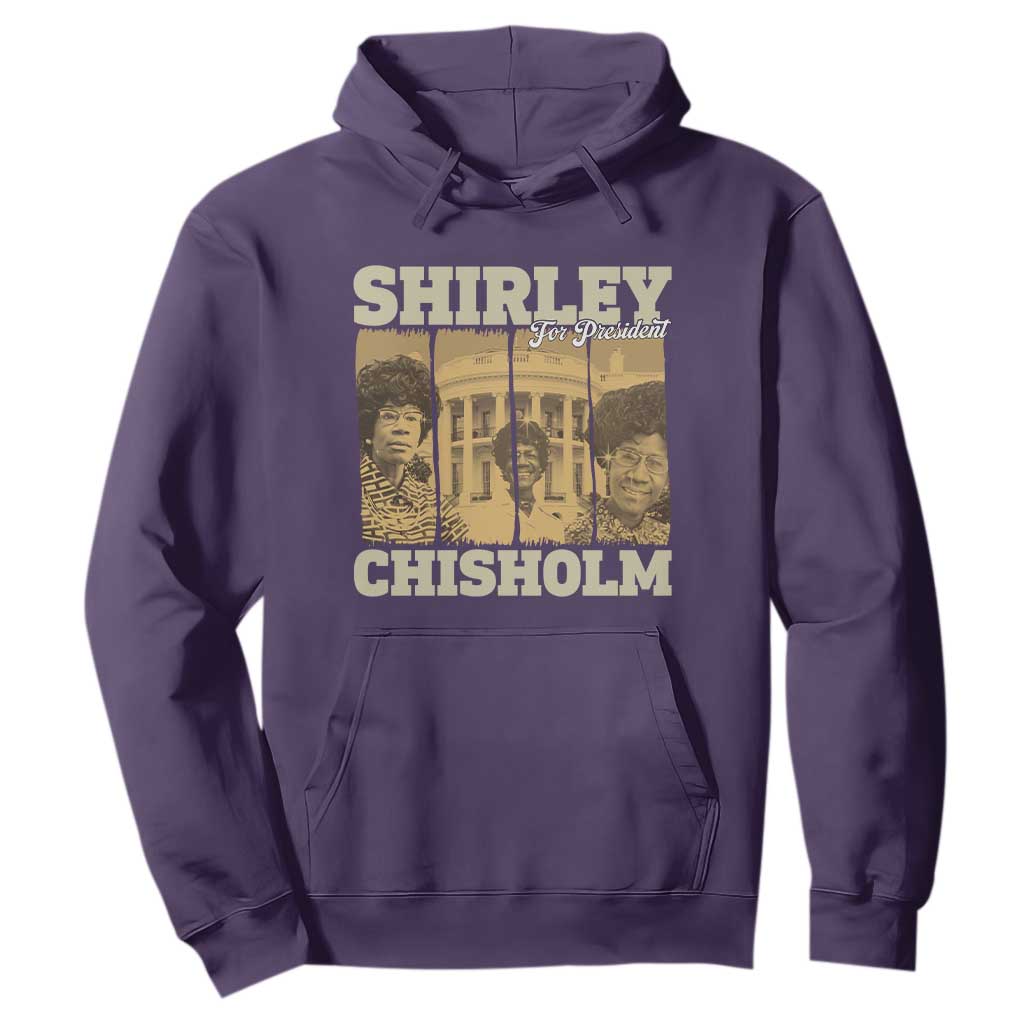 Shirley Chisholm For President Hoodie Historic Women Leader