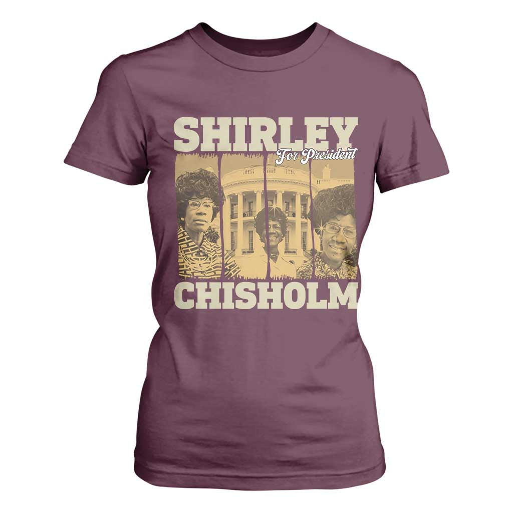 Shirley Chisholm For President T Shirt For Women Historic Women Leader