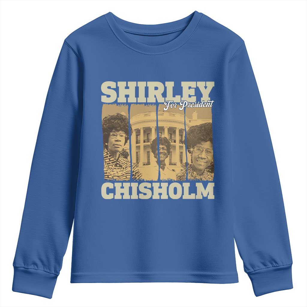 Shirley Chisholm For President Youth Sweatshirt Historic Women Leader
