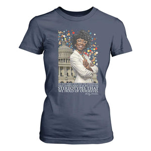 Shirley Chisholm Civil Rights Leader Quote T Shirt For Women Reject Stereotype