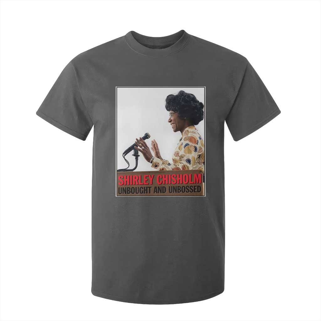 Shirley Chisholm Feminist Empowerment T Shirt For Kid Unbought And Unbossed