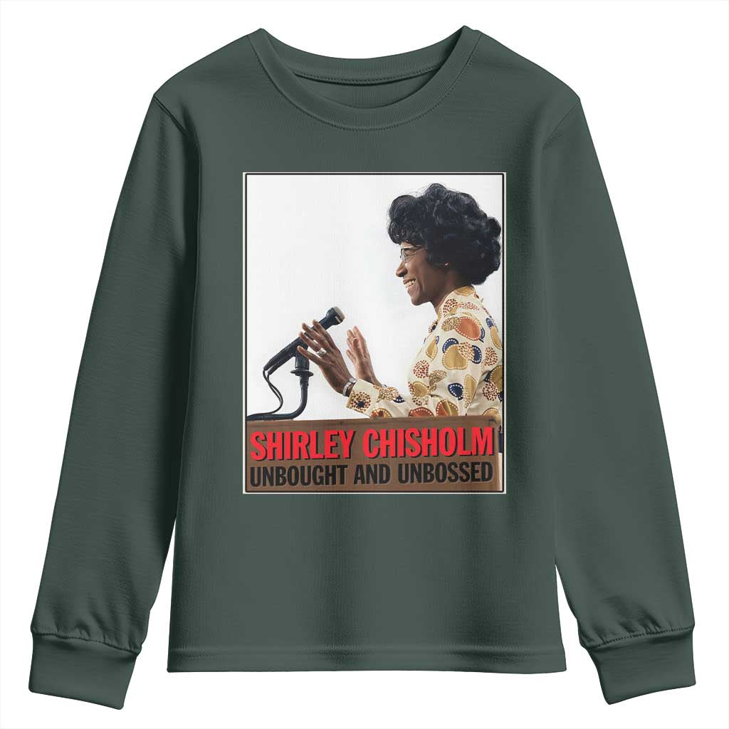 Shirley Chisholm Feminist Empowerment Youth Sweatshirt Unbought And Unbossed