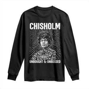 Shirley Chisholm Unbought And Unbossed Feminist Long Sleeve Shirt