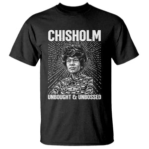 Shirley Chisholm Unbought And Unbossed Feminist T Shirt