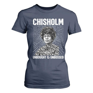 Shirley Chisholm Unbought And Unbossed Feminist T Shirt For Women