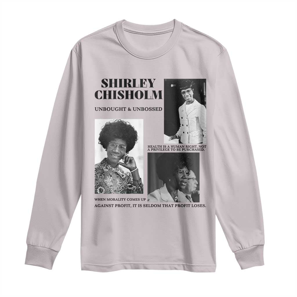 Shirley Chisholm Unbought And Unbossed Long Sleeve Shirt Vintage Feminist Poster
