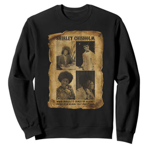 Vintage Shirley Chisholm Sweatshirt When Morality Meets Profit Quote