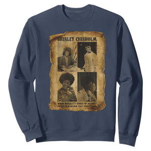 Vintage Shirley Chisholm Sweatshirt When Morality Meets Profit Quote