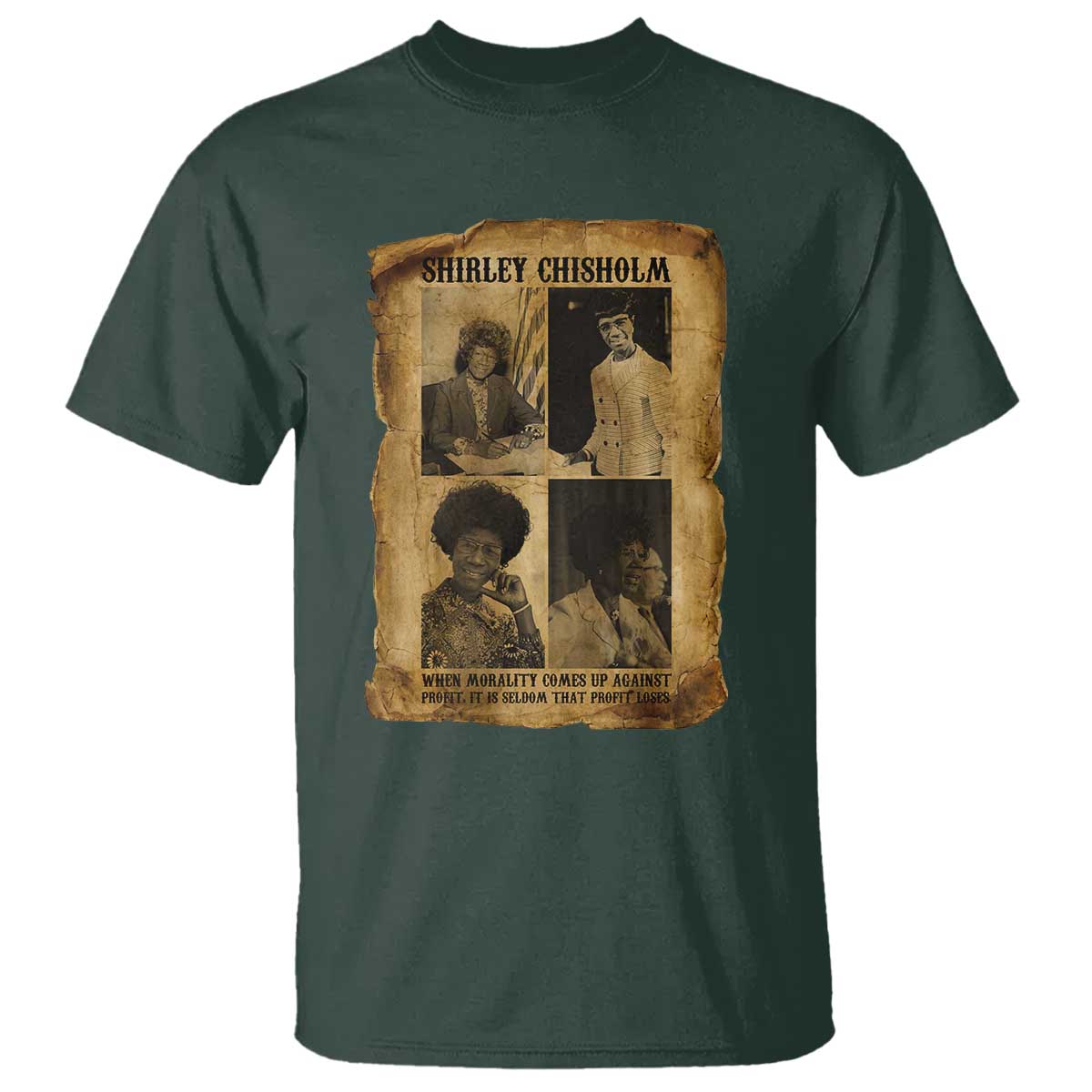 Vintage Shirley Chisholm T Shirt When Morality Meets Profit Quote