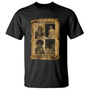 Shirley Chisholm Catalyst For Change Quote T Shirt Womens History Month