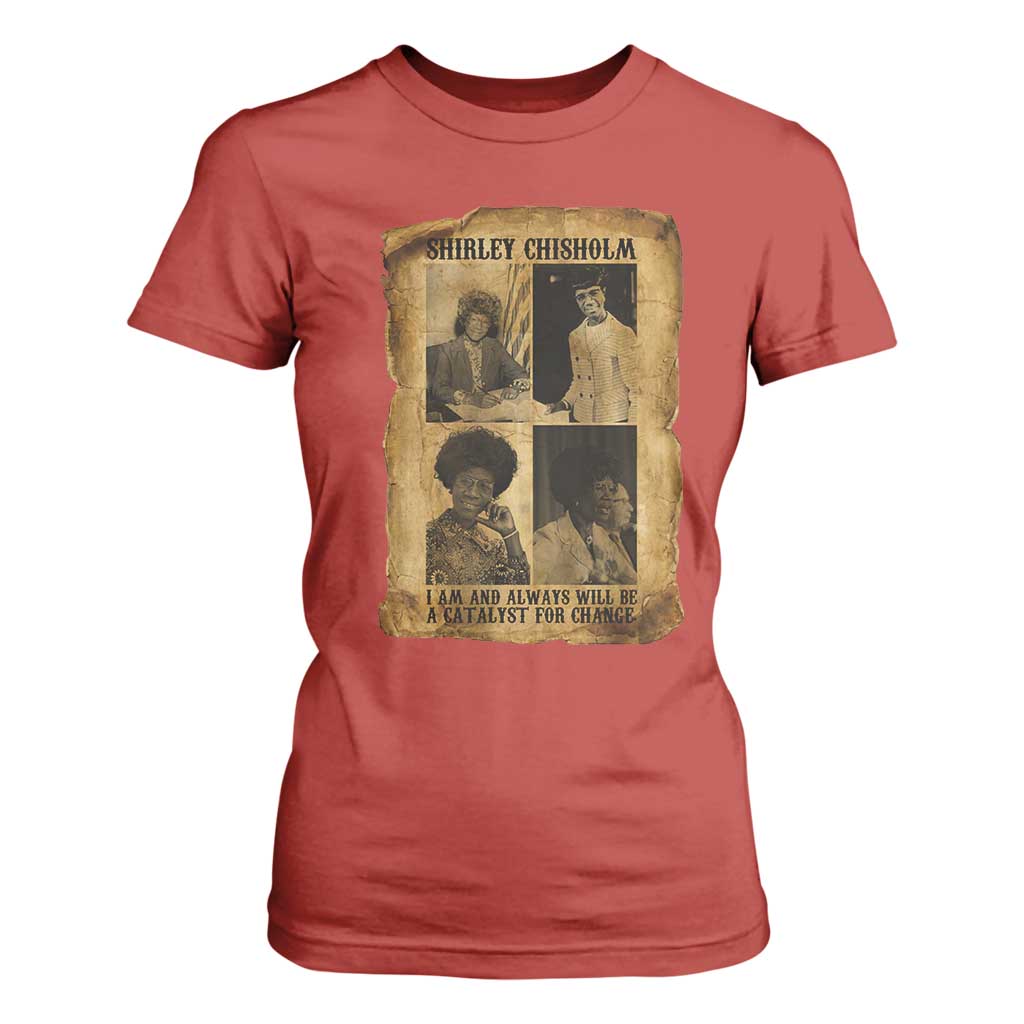 Shirley Chisholm Catalyst For Change Quote T Shirt For Women Womens History Month