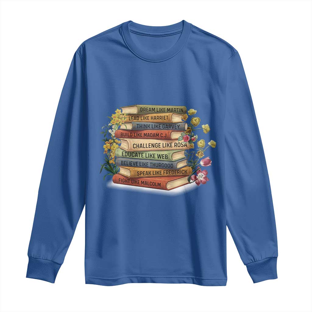 Black History Leaders Book Long Sleeve Shirt African American Teachers - African Pride