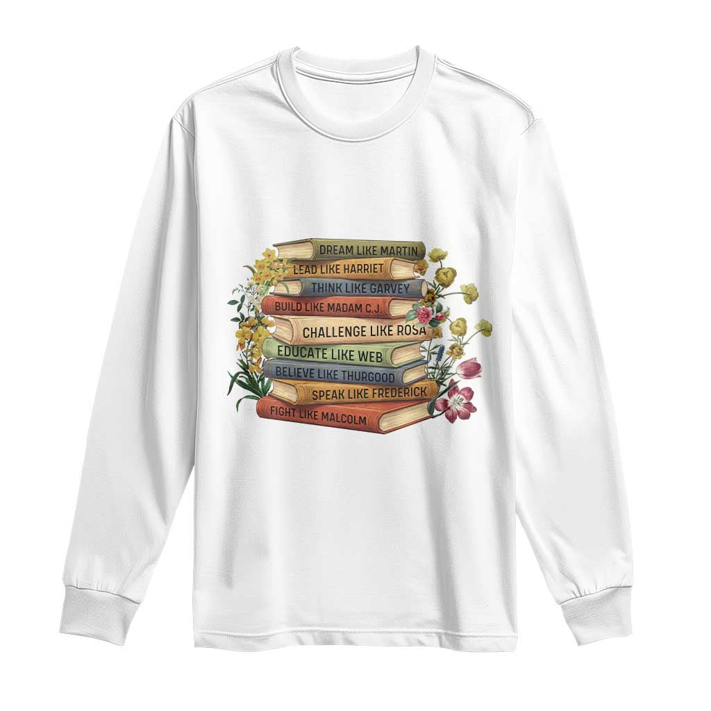 Black History Leaders Book Long Sleeve Shirt African American Teachers - African Pride