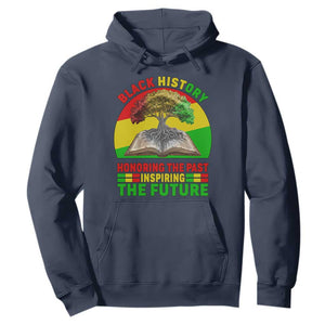 Black History Honoring The Past Inspiring The Future Hoodie African American Pride - African Pride