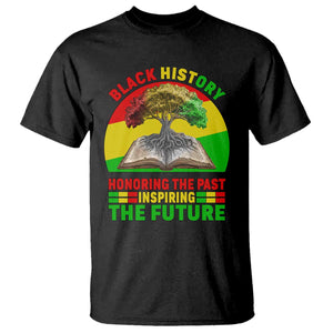 Black History Honoring The Past Inspiring The Future T Shirt African American Pride - African Pride