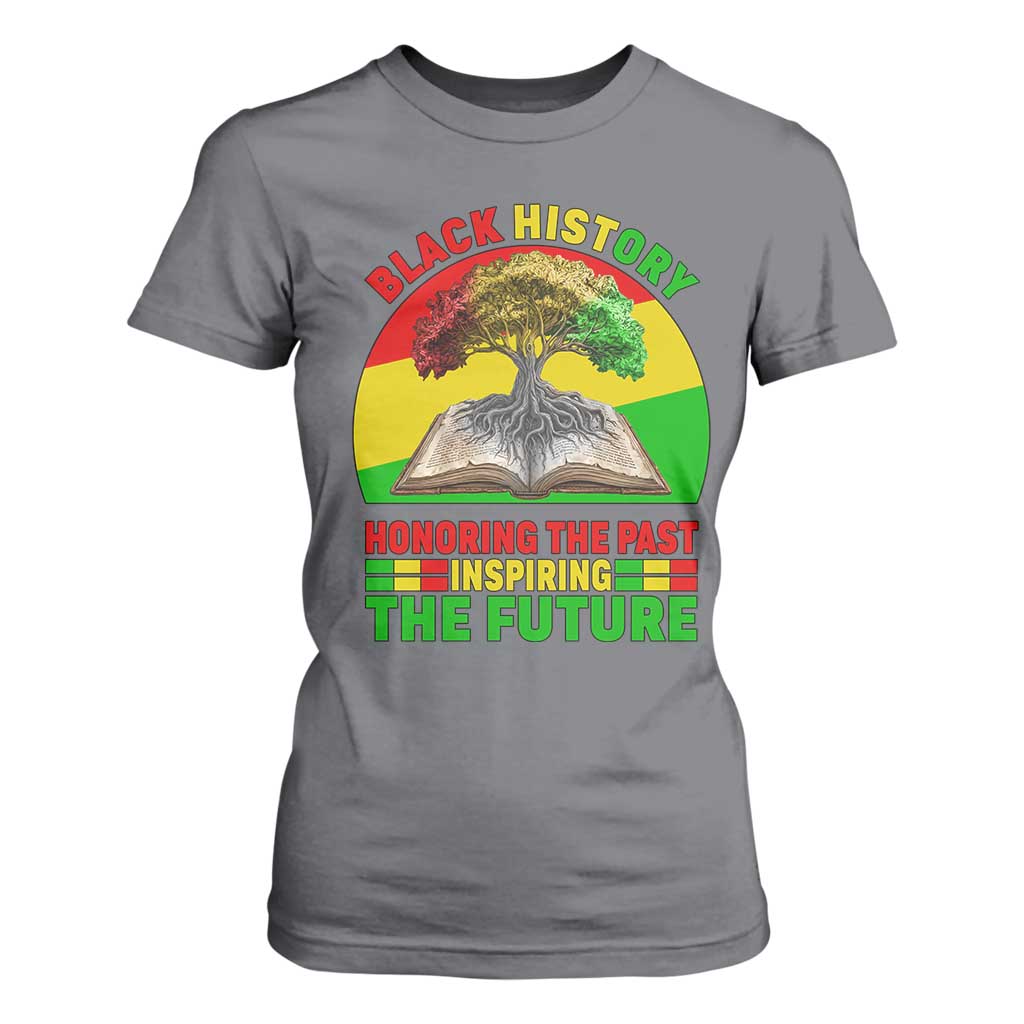Black History Honoring The Past Inspiring The Future T Shirt For Women African American Pride - African Pride