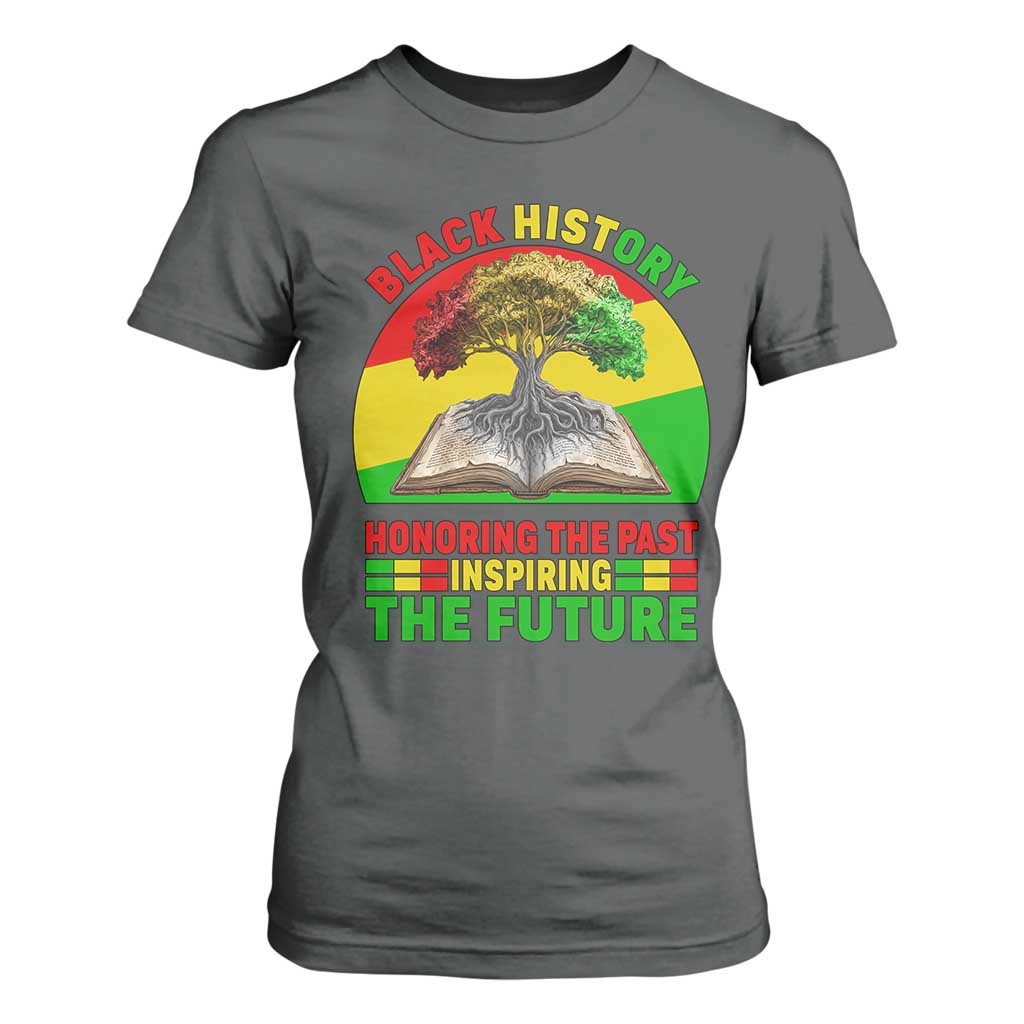 Black History Honoring The Past Inspiring The Future T Shirt For Women African American Pride - African Pride