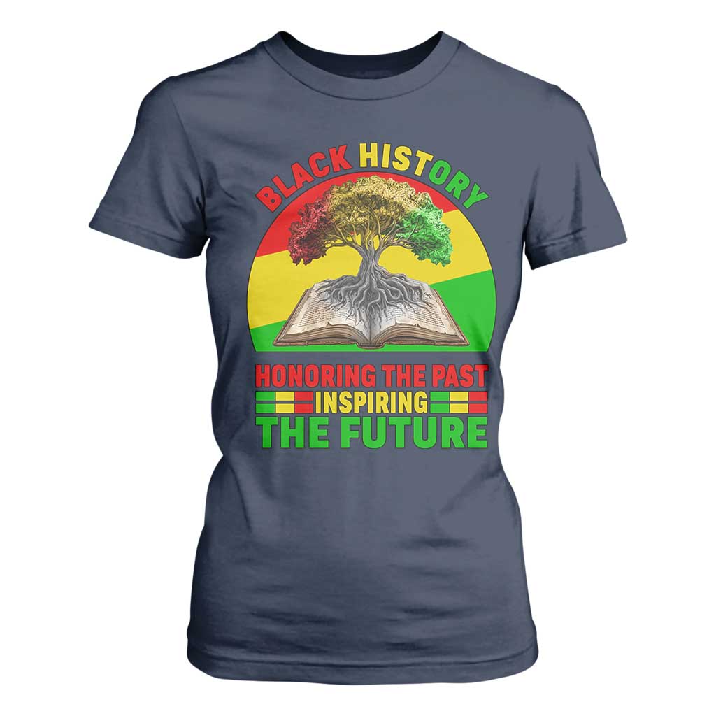 Black History Honoring The Past Inspiring The Future T Shirt For Women African American Pride - African Pride