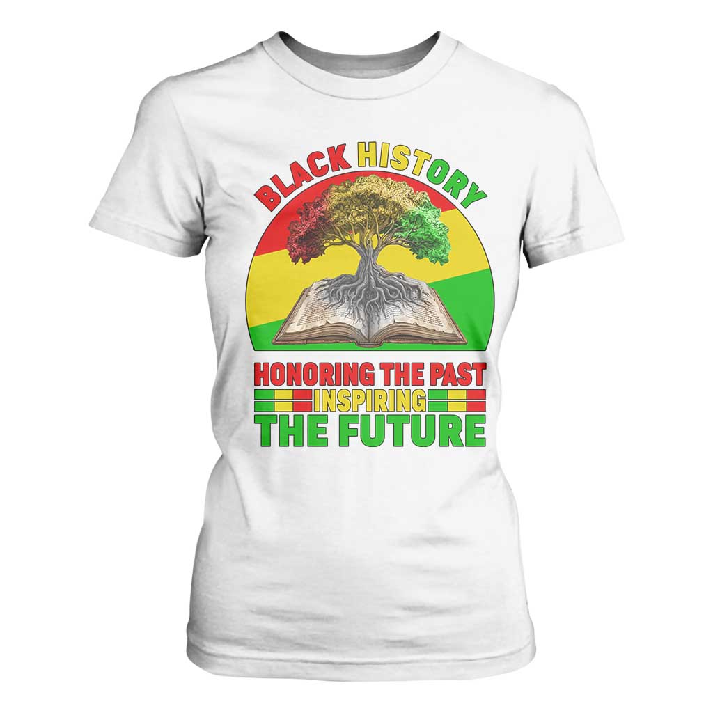 Black History Honoring The Past Inspiring The Future T Shirt For Women African American Pride - African Pride