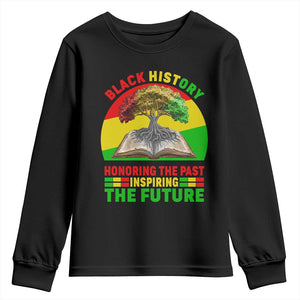 Black History Honoring The Past Inspiring The Future Youth Sweatshirt African American Pride - African Pride