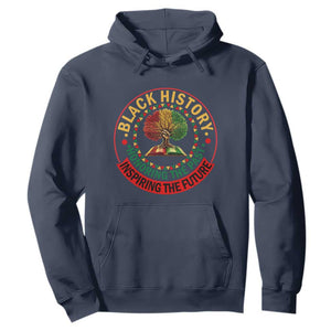 Black History Month Quote Hoodie Honoring The Past Inspiring The Future Gift - African Pride