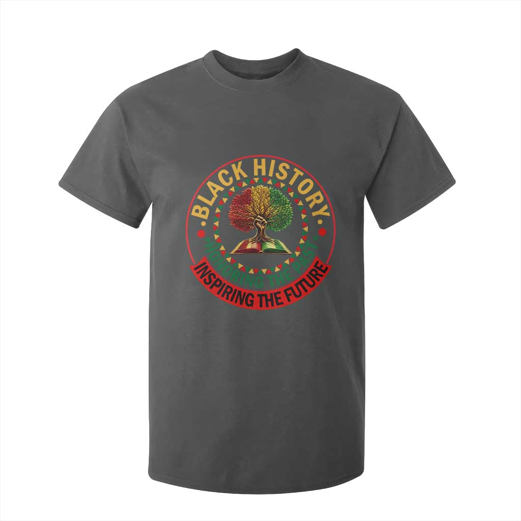 Black History Month Quote T Shirt For Kid Honoring The Past Inspiring The Future Gift - African Pride