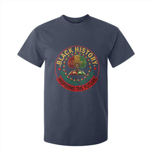 Black History Month Quote T Shirt For Kid Honoring The Past Inspiring The Future Gift - African Pride