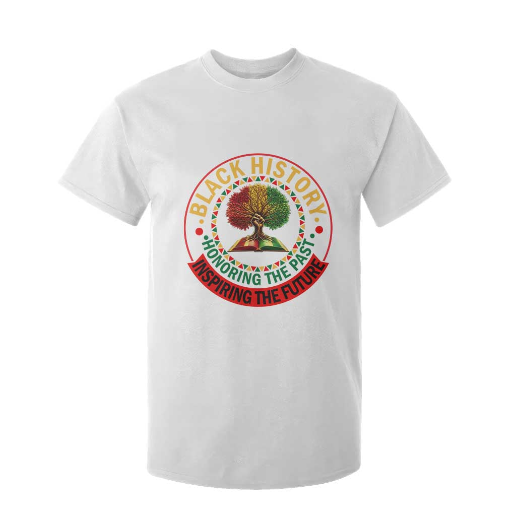 Black History Month Quote T Shirt For Kid Honoring The Past Inspiring The Future Gift - African Pride