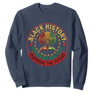 Black History Month Quote Sweatshirt Honoring The Past Inspiring The Future Gift - African Pride