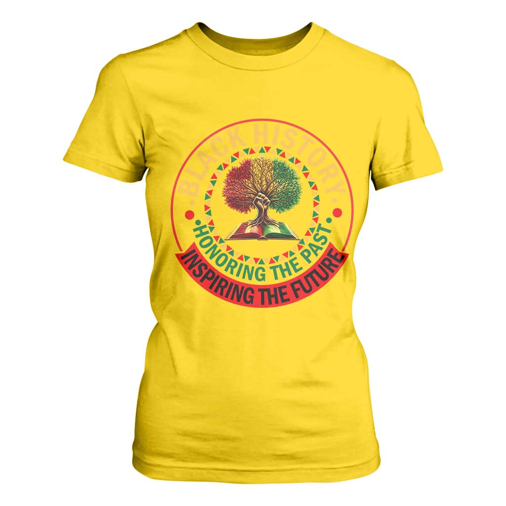 Black History Month Quote T Shirt For Women Honoring The Past Inspiring The Future Gift - African Pride