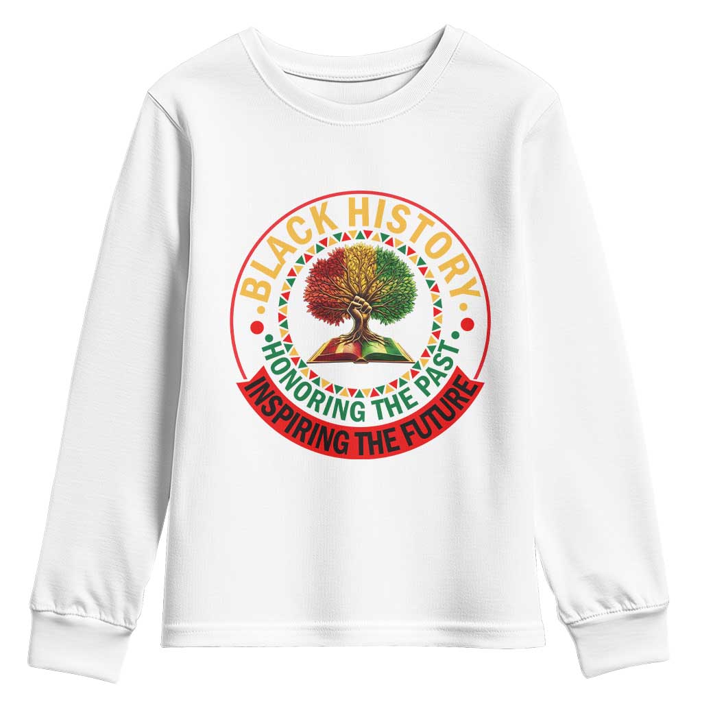Black History Month Quote Youth Sweatshirt Honoring The Past Inspiring The Future Gift - African Pride