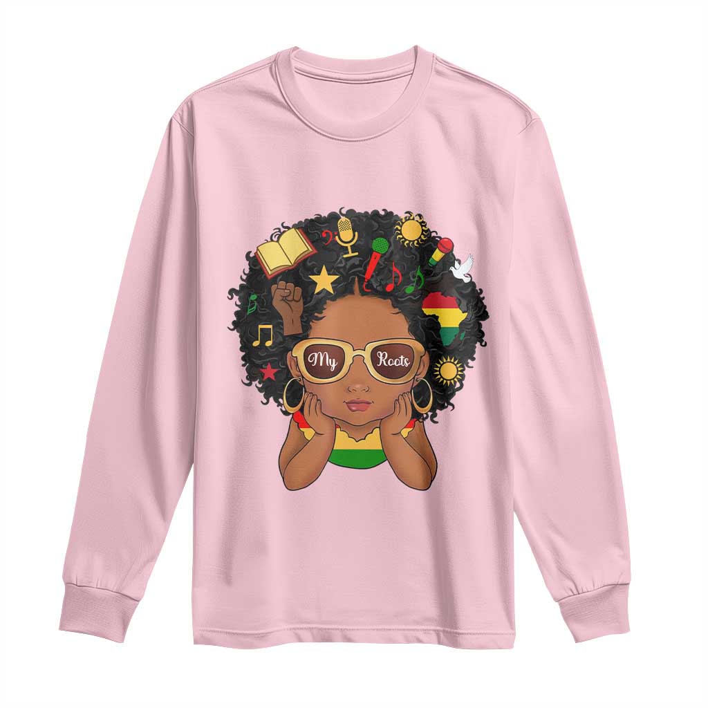My Roots Black History Culture Pride Long Sleeve Shirt African American Heritage - African Pride