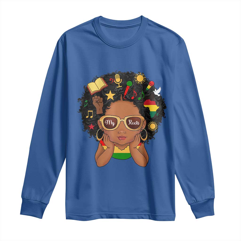 My Roots Black History Culture Pride Long Sleeve Shirt African American Heritage - African Pride