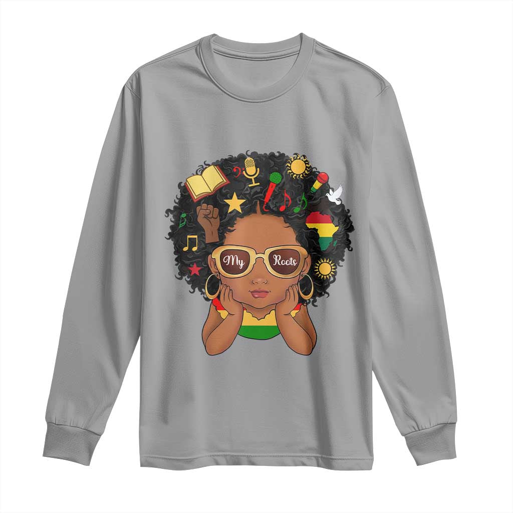 My Roots Black History Culture Pride Long Sleeve Shirt African American Heritage - African Pride