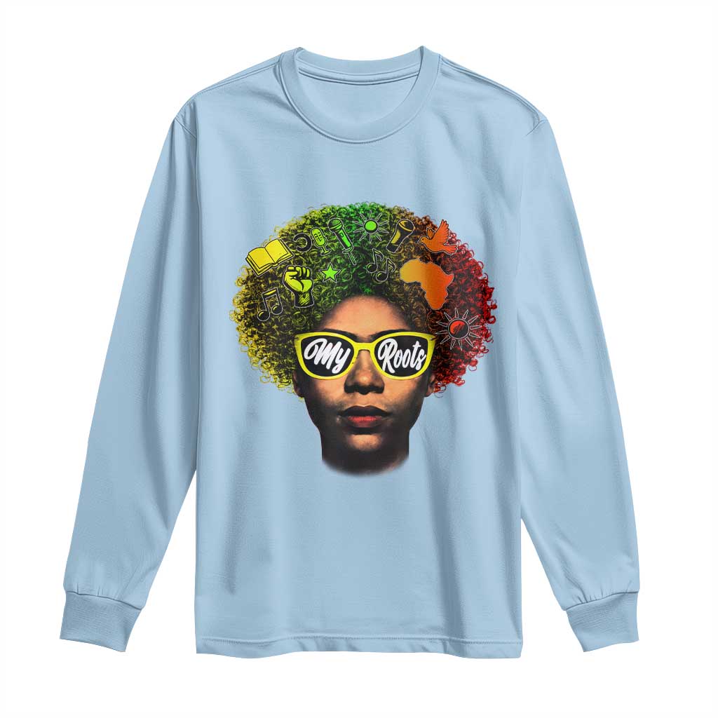 Black History Month Long Sleeve Shirt My Roots African American Pride Gift - African Pride