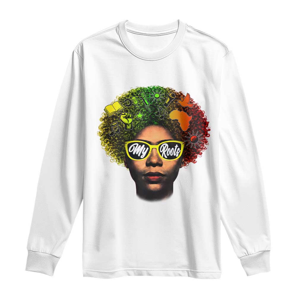 Black History Month Long Sleeve Shirt My Roots African American Pride Gift - African Pride