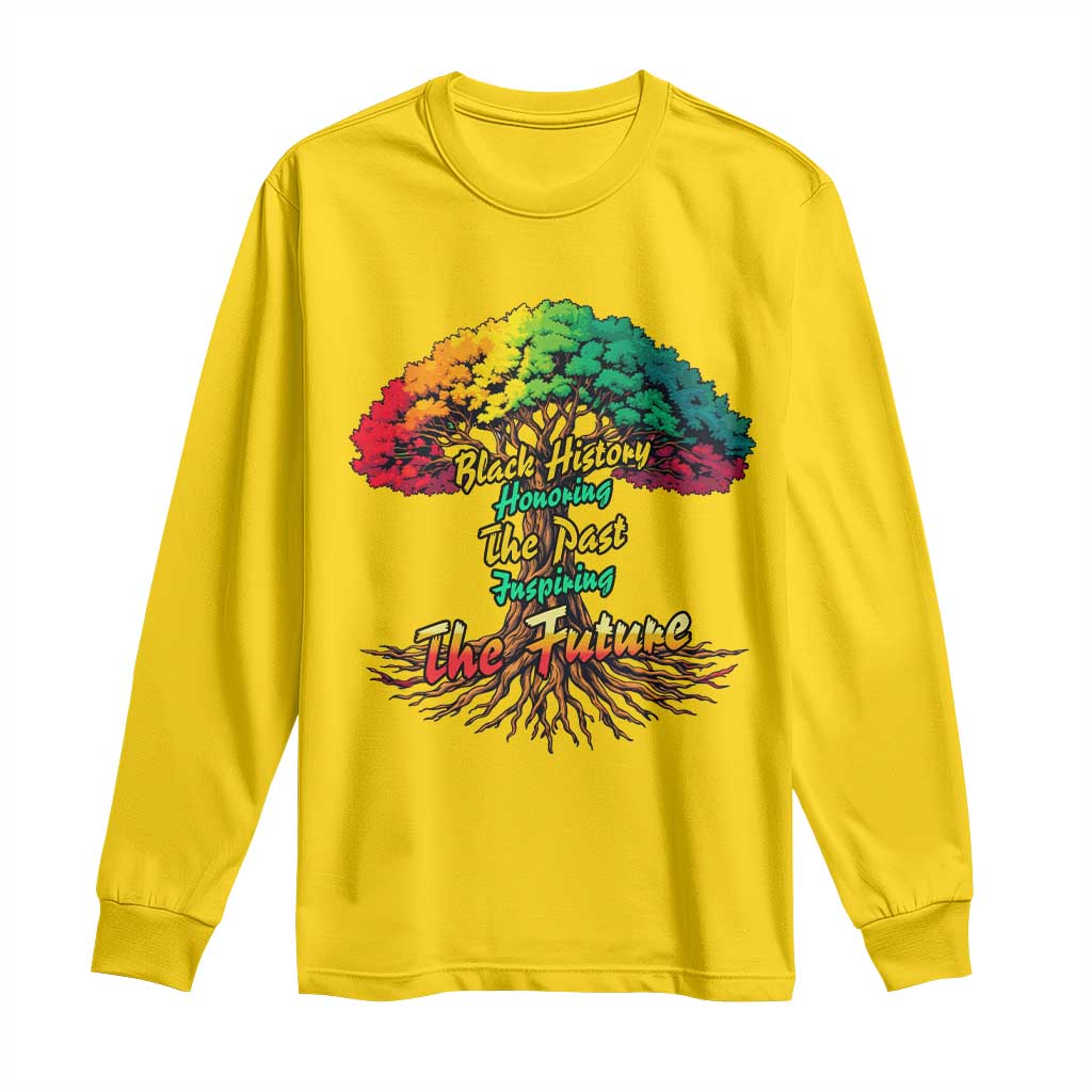 Black History Month Quote Long Sleeve Shirt Inspiring The Future Honoring The Past - African Pride