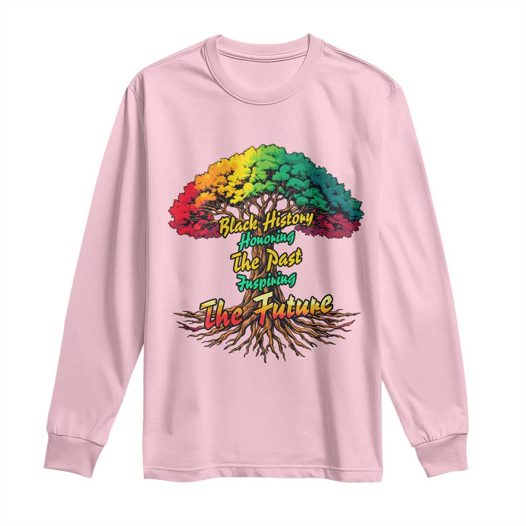 Black History Month Quote Long Sleeve Shirt Inspiring The Future Honoring The Past - African Pride