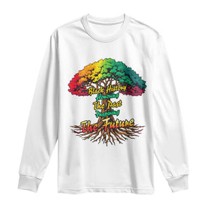 Black History Month Quote Long Sleeve Shirt Inspiring The Future Honoring The Past - African Pride