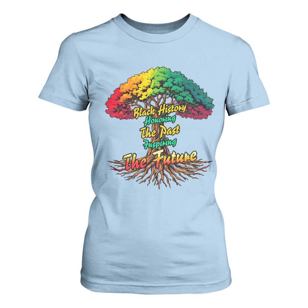 Black History Month Quote T Shirt For Women Inspiring The Future Honoring The Past - African Pride