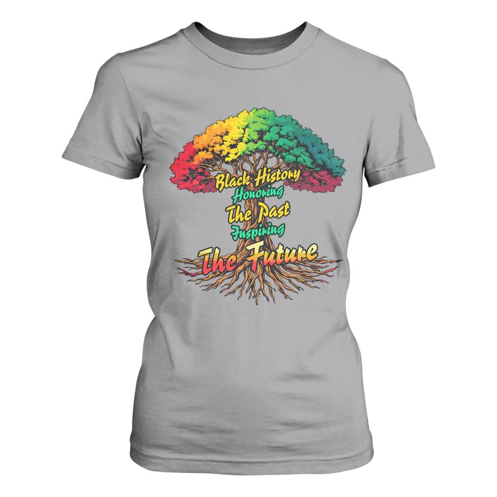 Black History Month Quote T Shirt For Women Inspiring The Future Honoring The Past - African Pride