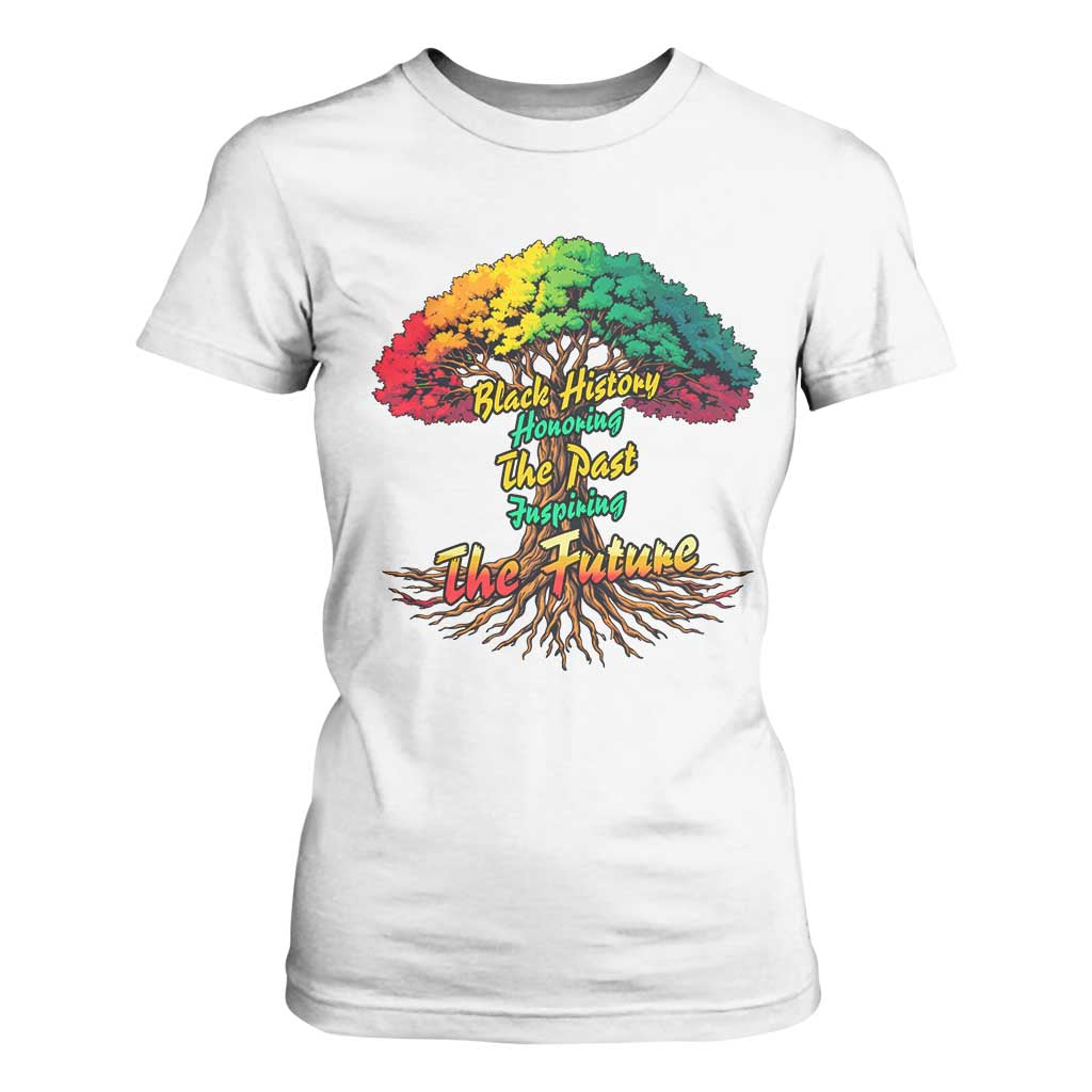 Black History Month Quote T Shirt For Women Inspiring The Future Honoring The Past - African Pride