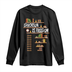 Education Is Freedom Long Sleeve Shirt African American History Africa Map Books - African Pride