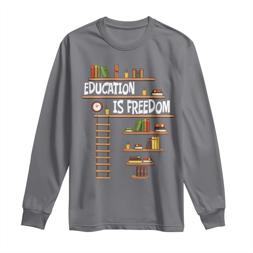 Education Is Freedom Long Sleeve Shirt African American History Africa Map Books - African Pride