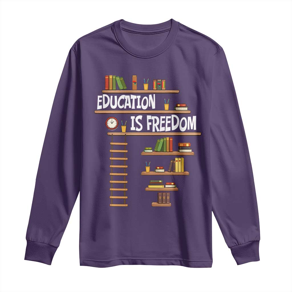 Education Is Freedom Long Sleeve Shirt African American History Africa Map Books - African Pride